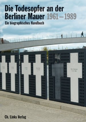 ISBN 9783861535171: Die Todesopfer an der Berliner Mauer 1961–1989 - Ein biographisches Handbuch