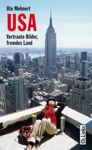 ISBN 9783861536024: USA - Vertraute Bilder, fremdes Land