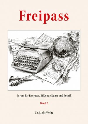 ISBN 9783861539292: Freipass, Bd. 2 - Forum für Literatur, Bildende Kunst und Politik Schriften der Günter und Ute Grass Stiftung, Band 2