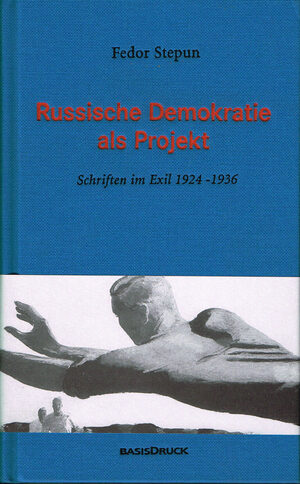 ISBN 9783861631095: Russische Demokratie als Projekt - Schriften im Exil 1924-1936