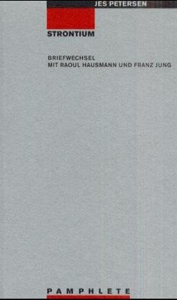 ISBN 9783861631132: Strontium – Briefwechsel mit Raoul Hausmann und Franz Jung