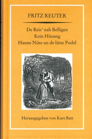 ISBN 9783861670322: De Reis' nah Bellingen. Kein Hüsung. Hanne Nüte un de lütte Pudel