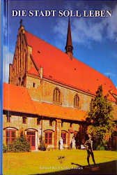 ISBN 9783861671046: Die Stadt soll leben