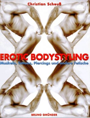 ISBN 9783861870692: Erotic Bodystyling - Muskeln, Tattoos, Piercings und andere Fetische