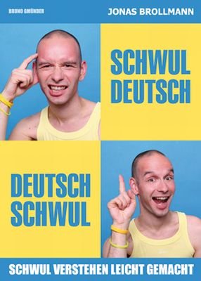 ISBN 9783861879176: Schwul-Deutsch, Deutsch-Schwul