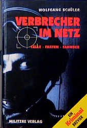 gebrauchtes Buch – Verbrecher im Netz. Fälle - Fakten - Fahnder