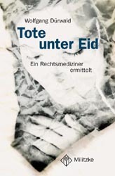 ISBN 9783861892120: Tote unter Eid – Ein Rechtsmediziner berichtet