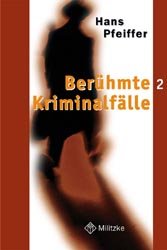 ISBN 9783861892267: Die berühmten Kriminalfälle – Die Auskunft der Toten