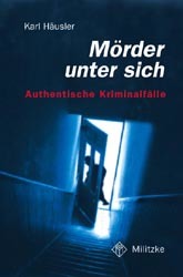 ISBN 9783861892731: Mörder unter sich - Authentische Kriminalfälle