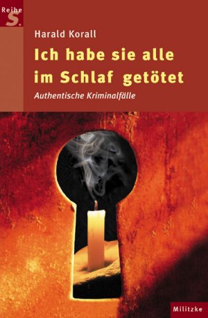 ISBN 9783861896159: Ich habe sie alle im Schlaf getötet