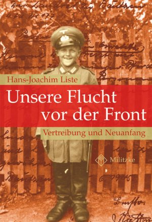 ISBN 9783861897248: Unsere Flucht vor der Front – Vertreibung und Neuanfang