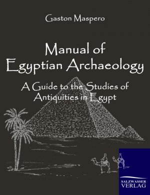 ISBN 9783861950967: Manual of Egyptian Archaeology