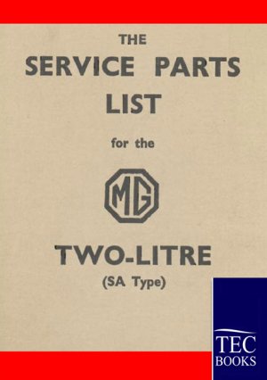 ISBN 9783861951872: Service Parts List for the MG Two-Litre