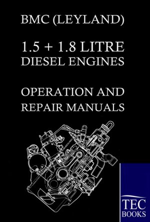 ISBN 9783861954583: BMC (LEYLAND) 1.5 + 1.8 LITRE DIESEL ENGINES OPERATION AND REPAIR MANUALS