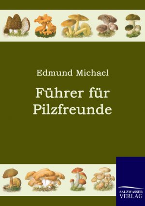 ISBN 9783861954996: Führer für Pilzfreunde