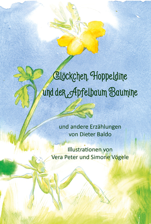 ISBN 9783861966715: Glöckchen, Hoppeldine und der Apfelbaum Baumine und andere Erzählungen