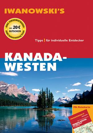 ISBN 9783861970460: Kanada-Westen - Reiseführer von Iwanowski - Individualreiseführer