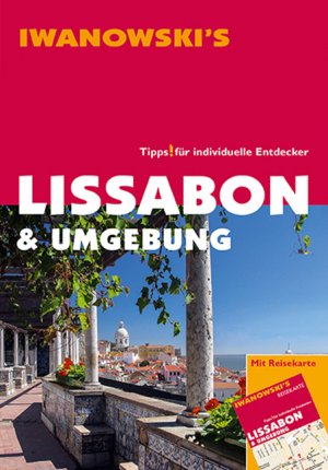 ISBN 9783861970712: Lissabon & Umgebung - [Tipps für individuelle Entdecker ; mit Reisekarte]