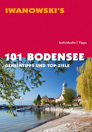 neues Buch – Stefan Blank – 101 Bodensee - Reiseführer von Iwanowski