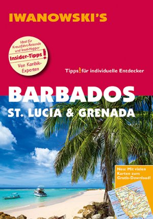 ISBN 9783861971696: Barbados, St. Lucia & Grenada - Reiseführer von Iwanowski - Individualreiseführer mit Detailkarten und Karten-Download