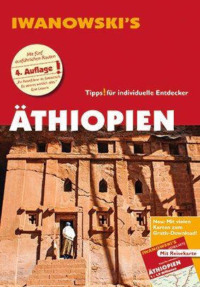 ISBN 9783861971702: Äthiopien - Reiseführer von Iwanowski - Individualreiseführer mit Extra-Reisekarte und Karten-Download