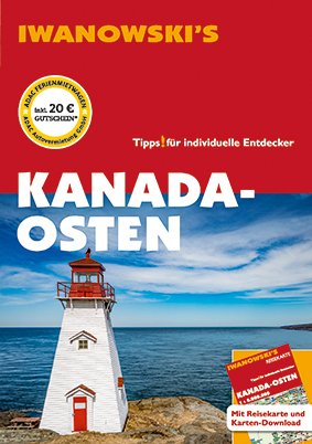 ISBN 9783861972341: Kanada-Osten - Reiseführer von Iwanowski - Individualreiseführer mit Extra-Reisekarte und Karten-Download