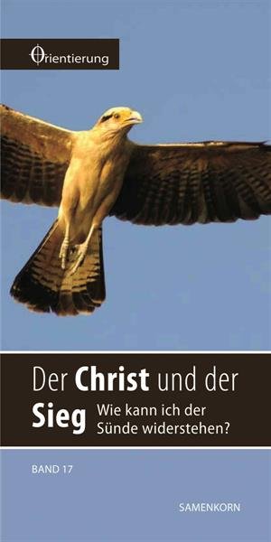 ISBN 9783862030927: Der Christ und der Sieg - Wie kann ich der Sünde widerstehen?