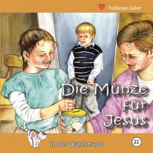 ISBN 9783862031344: Die Münze für Jesus - Fröhlicher Geber