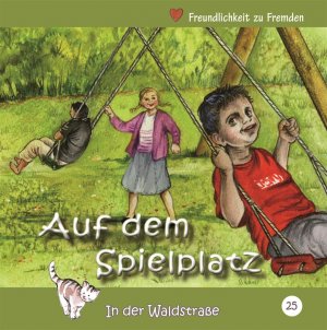 ISBN 9783862031887: Auf dem Spielplatz - Freundlichkeit zu Fremden