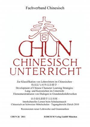 ISBN 9783862052080: CHUN – Chinesisch Unterricht, Bd. 26 / 2011