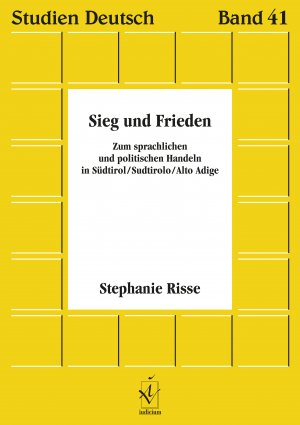 ISBN 9783862052431: Sieg und Frieden - Zum sprachlichen und politischen Handeln in Südtirol/Sudtirolo/Alto Adige