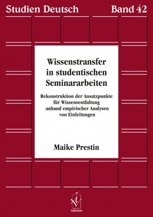 ISBN 9783862052448: Wissenstransfer in studentischen Seminararbeiten - Rekonstruktion der Ansatzpunkte für Wissensentfaltung anhand empirischer Analysen von Einleitungen