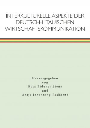 gebrauchtes Buch – Eidukevi?ien?, Ruta; Johanning-Radžien – Interkulturelle Aspekte der deutsch-litauischen Wirtschaftskommunikation