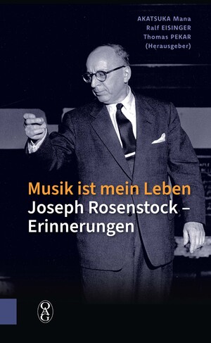 ISBN 9783862056798: Musik ist mein Leben - Joseph Rosenstock – Erinnerungen