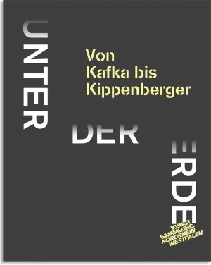 ISBN 9783862063666: Unter der Erde. Von Kafka bis Kippenberger