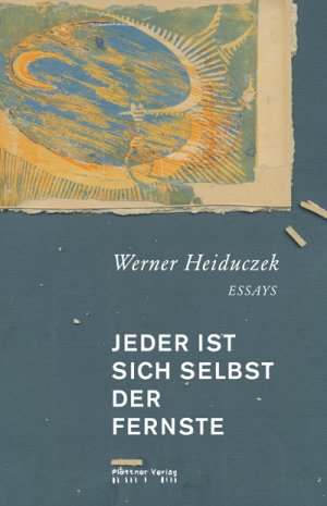 gebrauchtes Buch – Werner Heiduczek – Jeder ist sich selbst der Fernste