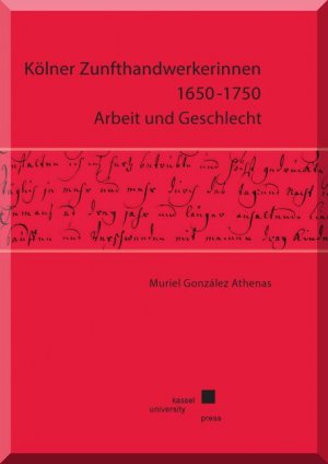 ISBN 9783862197408: Kölner Zunfthandwerkerinnen 1650-1750 – Arbeit und Geschlecht