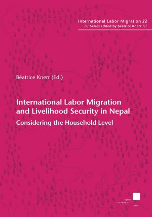 ISBN 9783862199440: International Labor Migration and Livelihood Security in Nepal – Considering the Household Level