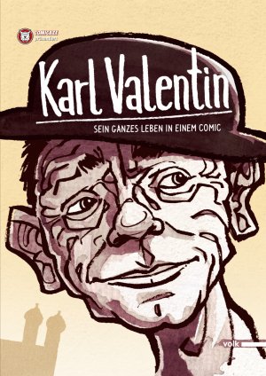 ISBN 9783862220489: Karl Valentin | Sein ganzes Leben in einem Comic | Frank Cmuchal (u. a.) | Buch | 100 S. | Deutsch | 2012 | Volk Verlag | EAN 9783862220489