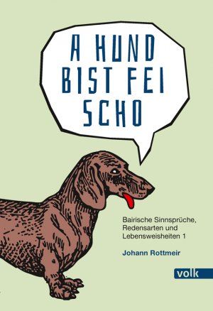 ISBN 9783862221493: A Hund bist fei scho