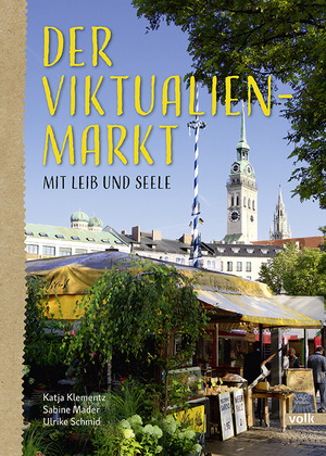 ISBN 9783862222834: Der Viktualienmarkt. Mit Leib und Seele. - Mit Leib und Seele. Sonderangebot! Neuware!