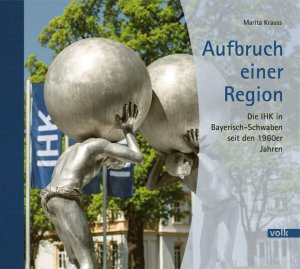 ISBN 9783862222841: Aufbruch einer Region: Die IHK in Bayerisch-Schwaben seit den 1960er Jahren