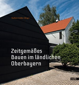 ISBN 9783862222889: Zeitgemäßes Bauen im ländlichen Oberbayern