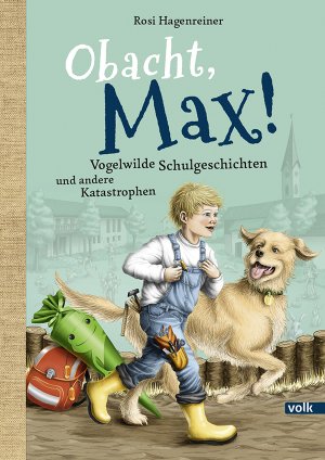 ISBN 9783862223442: Obacht, Max! | Mehr Lausbubengeschichten von heute | Rosi Hagenreiner | Buch | Max aus Stephanskirchen | 176 S. | Deutsch | 2020 | Volk Verlag | EAN 9783862223442