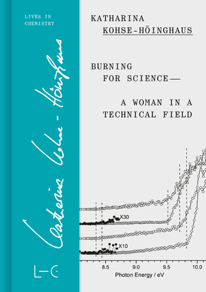 ISBN 9783862251377: Burning for Science-A Woman in a Technical Field