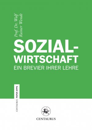 ISBN 9783862262366: Sozialwirtschaft - Ein Brevier ihrer Lehre