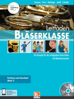 ISBN 9783862272334: Leitfaden Bläserklasse. Lehrerband - inkl. HELBLING Media App. Ein Konzept für das erfolgreiche Unterrichten mit Blasinstrumenten