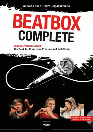 ISBN 9783862272471: Beatbox Complete. English Edition - Sounds, Patterns, Styles