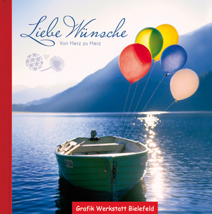 ISBN 9783862291052: Liebe Wünsche: Von Herz zu Herz