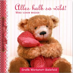 ISBN 9783862291762: Alles halb so wild! - Wird schon wieder